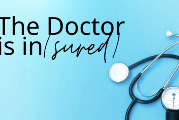 The Doctor is In(sured) - Blue Background With Stethoscope on the Site
